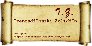 Trencsánszki Zoltán névjegykártya